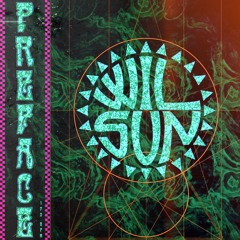 WilSun - Preface [Premiere]