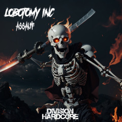 DVH001 Lobotomy Inc - Assaut