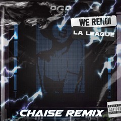 Werenoi - La League (Chaise Remix)