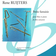 PETITE FANTAISIE for flute and piano - Rene Ruijters