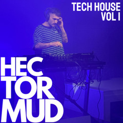 01 HECTORMUD - TECH HOUSE VOL 1