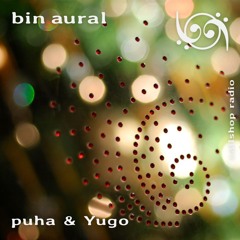 bin aural #19 w/ Yugo 15.04.25