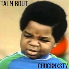 Talm bout (Unmastered)