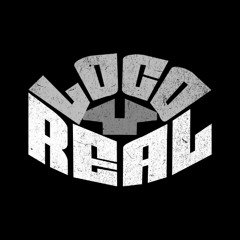Loco y Real