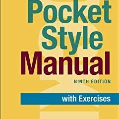 Read [EBOOK EPUB KINDLE PDF] A Pocket Style Manual with Exercises by  Diana Hacker &