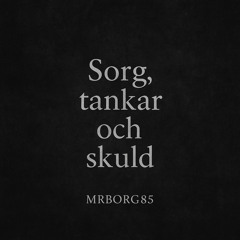 Sorg, tankar och skuld