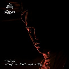 Strange But Dance Music #146: Kwasir