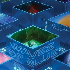 MAJID JORDAN ~~ WAVES OF BLUE - HER - MY IMAGINATION - MASH UP