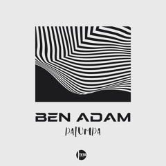 Ben Adam - Patumpa (Original Mix)