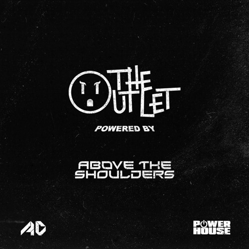The Outlet 043 - Above The Shoulders