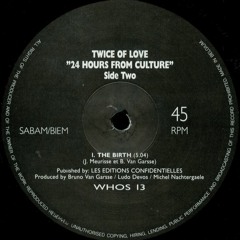 B1. Twice Of Love - The Birth
