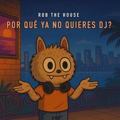 Por Qué Ya No Quieres DJ?