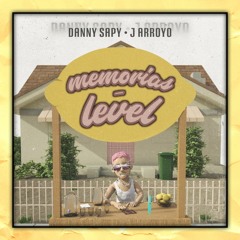 Memorias Vs Level ( DannySapy & J Arroyo - Festival Mashup ) DESCARGA GRATUITA