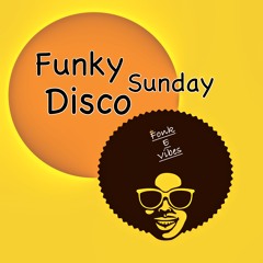 Funky Disco Sunday Mix