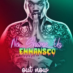 Emmansco-No-shame-us