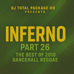 Inferno Part 26 The Best Of 2010 Dancehall Reggae