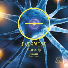 EverMode -"Phares Ep"