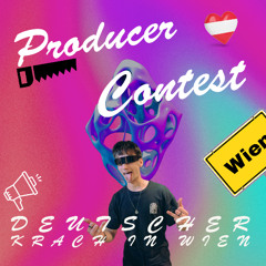 noiseflow pres. Deutscher Krach in Wien 2025 Producer-Contest - Illusioner