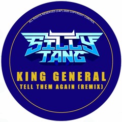 King General - Tell Them Again Silly Tang Version Free DL