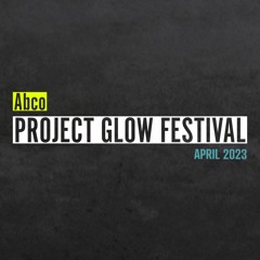 Abco @ Project Glow Festival 2023