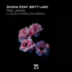 Spada (feat. Britt Lari) - Feel Again (Alar & Korolova Extended Mix)