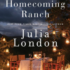 download KINDLE 📝 Return to Homecoming Ranch (Pine River) by  Julia London [EBOOK EP