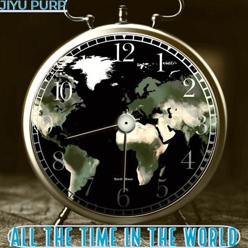 All The Time In The World