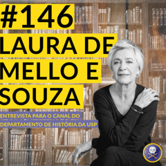 História Pirata #146 - Laura de Mello e Souza