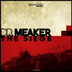 Dr Meaker - The Siege - Co-Lab Forthcoming