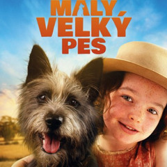 [FilmySK] Malý veľký pes (2024) Plný Film Online Slovenský (CZ-SK) Dabing Premiéry Mp4