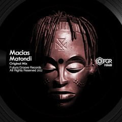 Matondi (Original Mix)FUTURA GROOVE RECORDS