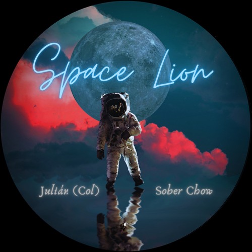 Julian (Col), Sober Chow - Space Lion (Extended Mix) [Dragon Records]