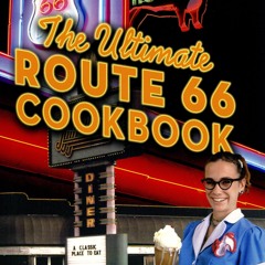 get⚡[PDF]❤ The Ultimate Route 66 Cookbook