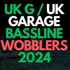 UK GARAGE & BASSLINE WOBBLERS 2024   MR ALLEN