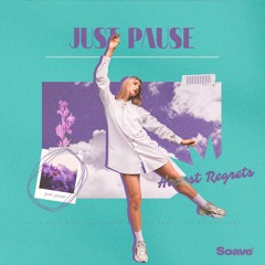 Honest Regrets - Just Pause