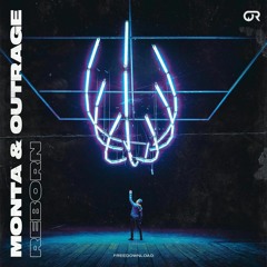 Monta & OUTRAGE - Reborn (Radio Edit)