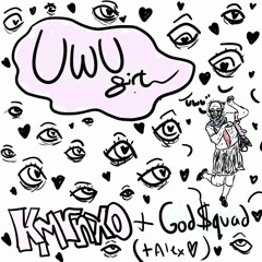 The UwU girl (feat. Kmrnxo and Ali)