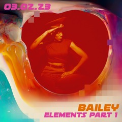 Bailey - Elements Im Waagenbau (Recording Cut)- 03-02-23