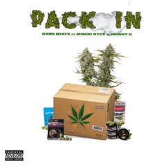 Pack In- OHMI beats ft Mhari Nyce and Manny G