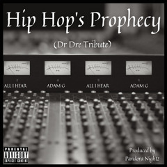 Hip Hop Prophacy (mixed) (pandora nightz)