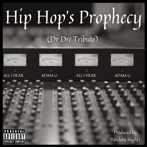 Hip Hop Prophacy (mixed) (pandora nightz)