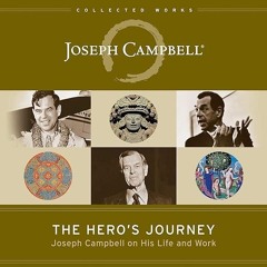 PDF✔read❤online The Hero's Journey: Joseph Campbell on His Life and Work (The Collected Works