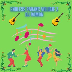 Endless Parang Volume 3