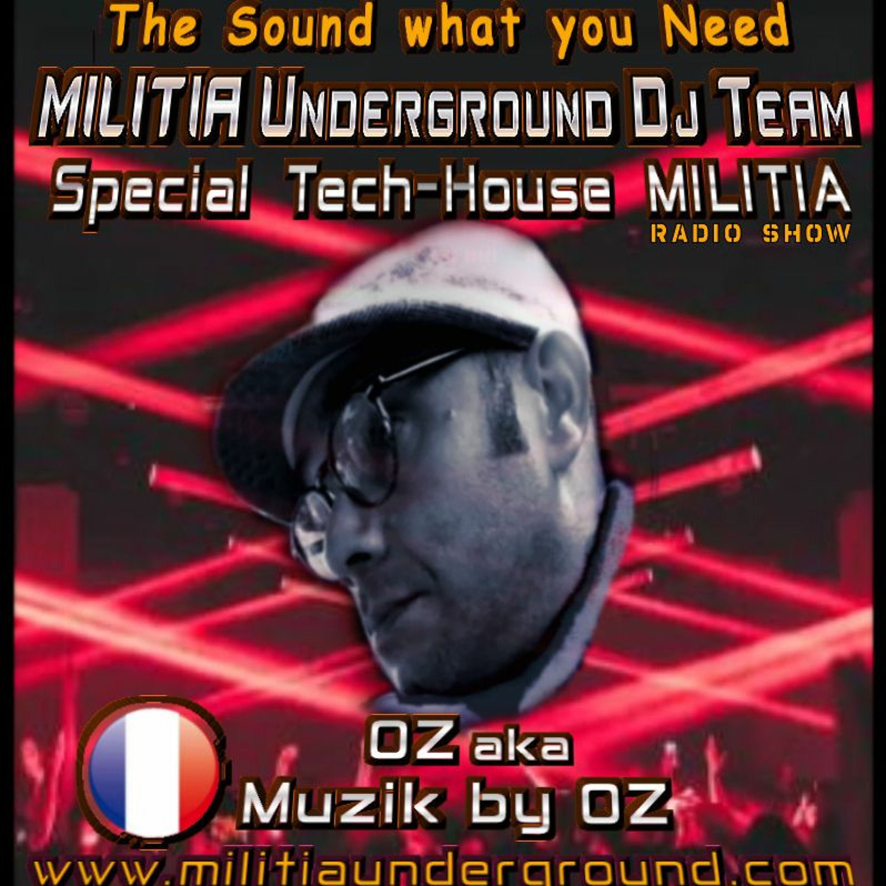 [Live Radio] Special Tech-House By Oz (Militia Underground Radio) episode artwork