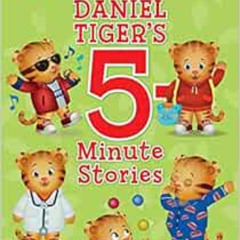 ACCESS EPUB 📥 Daniel Tiger's 5-Minute Stories (Daniel Tiger's Neighborhood) by Vario