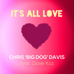 It's All Love (feat. Dave Koz)