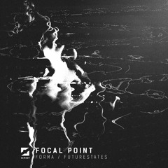 SEM009 - Focal Point - Forma/Futurestates //COMING OUT 30/12/22//