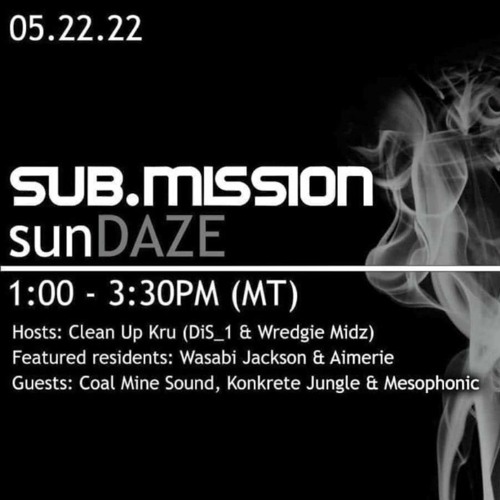 PRANA (Coal Mine Sound) - Sub.Mission sunDAZE