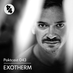 Paktcast 043 / Exotherm