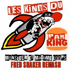 Les Kings Du Parking Fred Shaker Remash Free Download